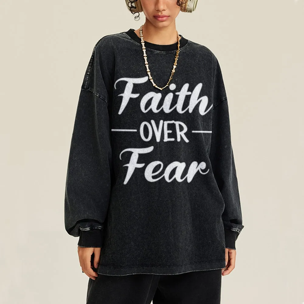 Oversized Vintage Washed Faith Over Fear Letter Graphic Sweatshirt