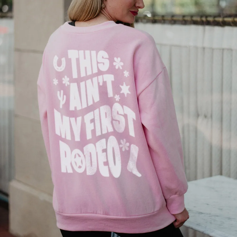 This Ain't My First Rodeo Crewneck Wholesale Sweatshirt